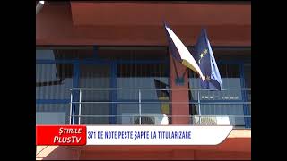 371 DE NOTE PESTE ȘAPTE LA TITULARIZARE [upl. by Elberfeld375]