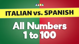 Italian vs Spanish Count to 100  Learn Spanish and Italian at the Same Time [upl. by Ettesus]