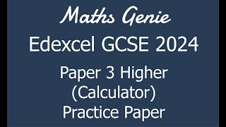 Edexcel GCSE 2024 Higher Paper 3 Calculator Revision Practice Paper [upl. by Neelsaj]