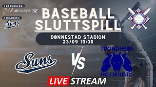 Baseball Sluttspill LIVESTREAM  Kristiansand Suns vs Trondheim Hellhounds  230923 1530 [upl. by Draner]