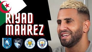 RIYAD MAHREZ RACONTE SON PARCOURS ⚽🏆🇩🇿 [upl. by Bobbee]