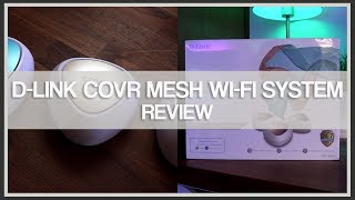 DLink COVR Whole Home Mesh WiFi System  Review [upl. by Carmine]