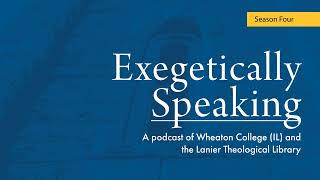 Exegetically Speaking Podcast Paul’s Greatest Hits with Nijay Gupta Eph 245 [upl. by Kerianne]