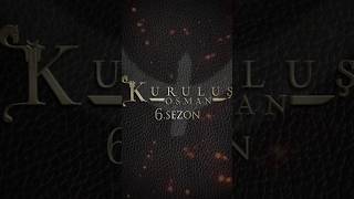 Kurulus osman season 6 first trailer coming tonight on atv 💥 [upl. by Eaver]