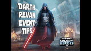 Darth Revan Event Tips Quick amp Dirty Guide to SWGOH DREVAN Event [upl. by Hatokad]