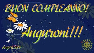 Buon Compleanno Un AUGURIO Particolare [upl. by Ysle763]