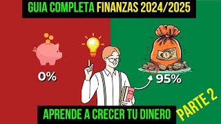 📗Finanzas PERSONALES para PRINCIPIANTES Guía COMPLETA para 20242025 Parte 2 [upl. by Emanuele9]