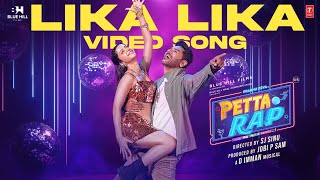 Lika Lika Video Song  Petta Rap  Prabhu Deva Vedhika  DImman  SJ Sinu  Jobi P Sam [upl. by Yhtomit]