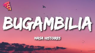 Nasa Histoires  Bugambilia [upl. by Durrett210]