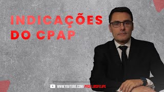 Essas são as indicações do CPAP Explicação fácil [upl. by Firestone764]