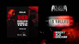 Goulag feat Rimkus  10 balles dans la tête SON OFFICIEL prod KAL [upl. by Lemrac59]