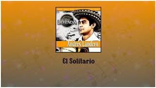 El Solitario  Andrés Landero Y Su Conjunto  Discos Fuentes Audio Oficial [upl. by Corinna]