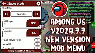 Among Us Mod Menu v202499 For Android 2024  😈Always Imposter Free Chat All Skins Unlock Hack [upl. by Anayeek]