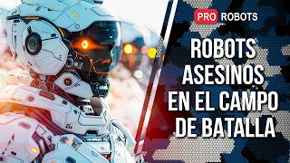 Skynet y los ejércitos de robots ¿estamos cerca de una realidad aterradora  Pro robots [upl. by Acinom687]