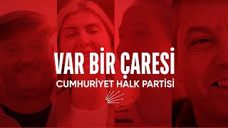 Var bir çaresi Onun da adı Cumhuriyet Halk Partisi [upl. by Daniels]