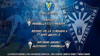 Jornada 6 Primera RFEF Grupo II Tertulia Marbella  Mérida [upl. by Suoivatnod865]