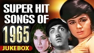 Super Hit Songs of 1965 [upl. by Wan290]