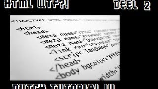 Tutorial HTML Deel 2 Dutch [upl. by Oniram]