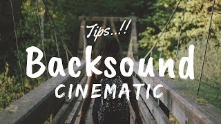 Cara Mendapatkan Backsound Cinematic [upl. by Florio51]