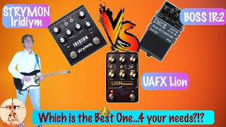 Boss IR2 vs Strymon Iridium vs UAFX Lion which is the best one according to YOUR needs [upl. by Rehtaef]