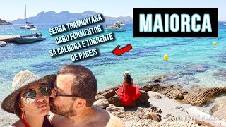 VISITAR MAIORCA  Dicas para conhecer a Serra Tramuntana o Cabo Formentor e Sa Calobra [upl. by Ailegna]