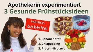 3 gesunde Frühstücksideen herzhaft amp süß  veganes Frühstück Chia Pudding  Bananenbrot  Brotzeit [upl. by Neirad]