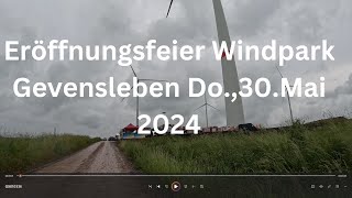 Eröffnungsfeier Windpark Gevensleben Do30Mai 2024 [upl. by Madelaine]