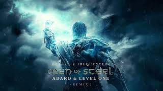 EForce amp Frequencerz  Men Of Steel Adaro amp Level One Remix  Official Hardstyle Music Video [upl. by Aiynot]