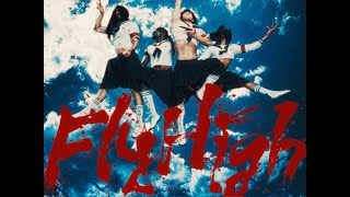 ATARASHII GAKKO  Fly High Official Music Video [upl. by Reemas]