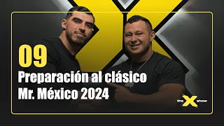 El poder de la visualización y la preparación para el Clásico Mr México 2024🔥l EP9 [upl. by Ikila]