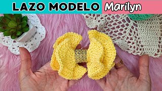 NUEVO LAZO Tejido 🎀 Moño a Crochet paso a paso  Modelo Marilyn 💃 [upl. by Tjon]