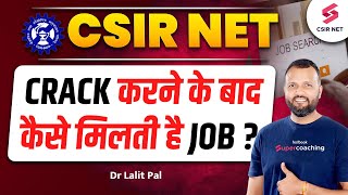 Top Career Options after CSIR NET Exam  How to get Job after Qualified CSIR NET   Dr Lalit Pal [upl. by Rondon]