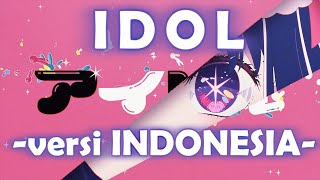 【fleurishana】IDOL 「アイドル」versi Indonesia  OP 1 Oshi no Ko  YOASOBI cover [upl. by Annahahs943]