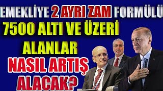 2 Ayrı Zam Formülü 7500 Altı ve Üzeri Alanlar Nasıl Artış Alacak [upl. by Dagley707]