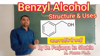 Benzyl Alcohol  Structure and Uses  In easy and simple way  Phenylmethanol [upl. by Prady]