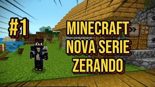 EM BUSCA DE ZERAR O MINECRAFT SERIE1 [upl. by Nodnelg25]