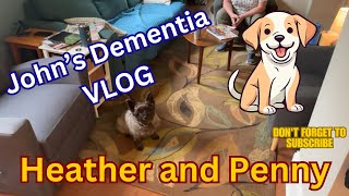 John’s Dementia Care Vlog  How Dementia Affected Heather’s Relationship with our Pup [upl. by Dnesnwot]