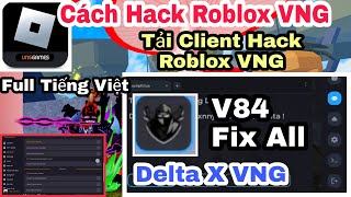 Hướng Dẫn Hack Roblox VNG Mới Nhất  Tải Client Hack Roblox VNG Trên Điện Thoại  Hack Blox Fruits [upl. by Ahsimat963]