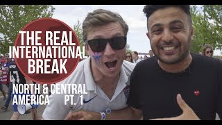 The Real International Break CONCACAF Part 1 [upl. by Kyd]