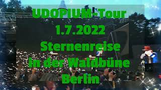 UDO LINDENBERG Sternenreise UDOPIUM Tour WALDBüHNE Berlin 172022 [upl. by Gautier]