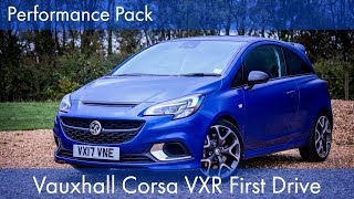 Vauxhall Corsa VXR First Drive [upl. by Marcie]