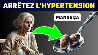 Mangez CECI Tous les Jours pour Réduire Votre Tension Artérielle Après 50 Ans [upl. by Ayiak]