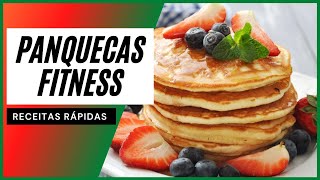 PANQUECAS FITNESS  8 RECEITAS RÁPIDAS [upl. by Heshum]