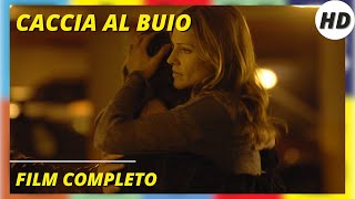 Caccia al buio I HD I Thriller I Film completo in Italiano [upl. by Aronel]