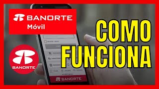 ✅APP BANORTE MOVIL COMO FUNCIONA [upl. by Coney816]