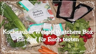 Weight Watchers Kochzauber Kochbox Produkttest [upl. by Sanders]