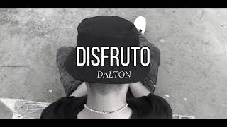 Dalton  Disfruto [upl. by Yerhcaz]