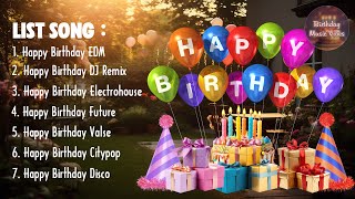 Collection Of Happy Birthday Songs 💎 Best Happy Birthday Song 2024 💎 Songs For Your Special Day [upl. by Ardnauqal685]