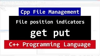 C File Position Indicators  Get Put  tellg tellp  seekg seekp [upl. by Cad73]