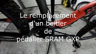 Remplacement dun boitier de pédalier GXP [upl. by Anerok777]